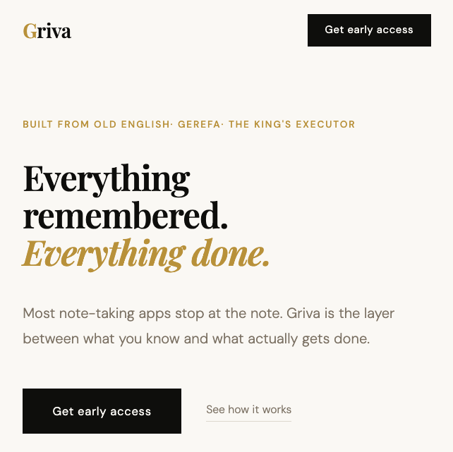 Griva hero section: "Everything remembered. Everything done." — the brand headline for this AI memory and execution assistant